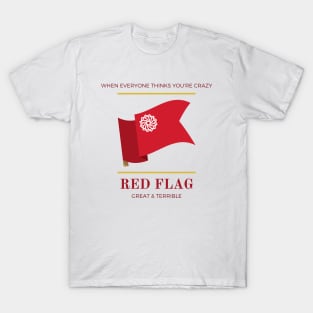 RED FLAG (Light) T-Shirt